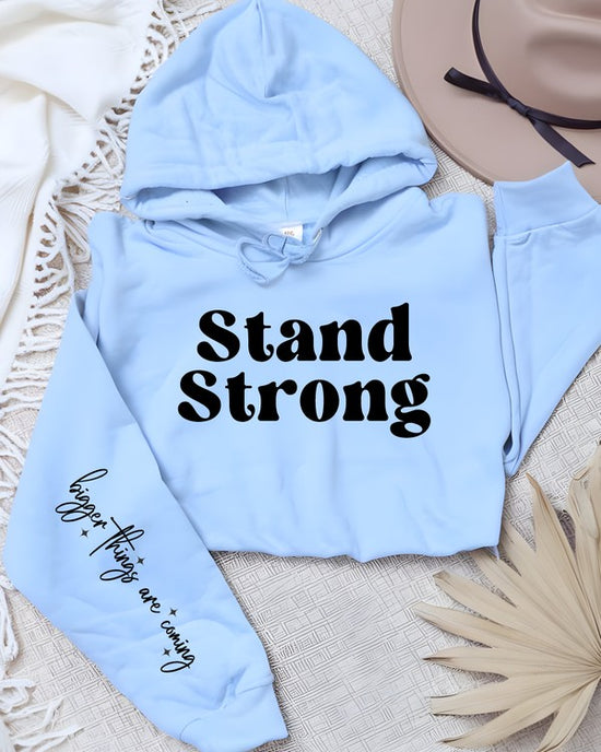 Ocean and 7th Plus Stand Strong Bigger Things.. Graphic Hoodie