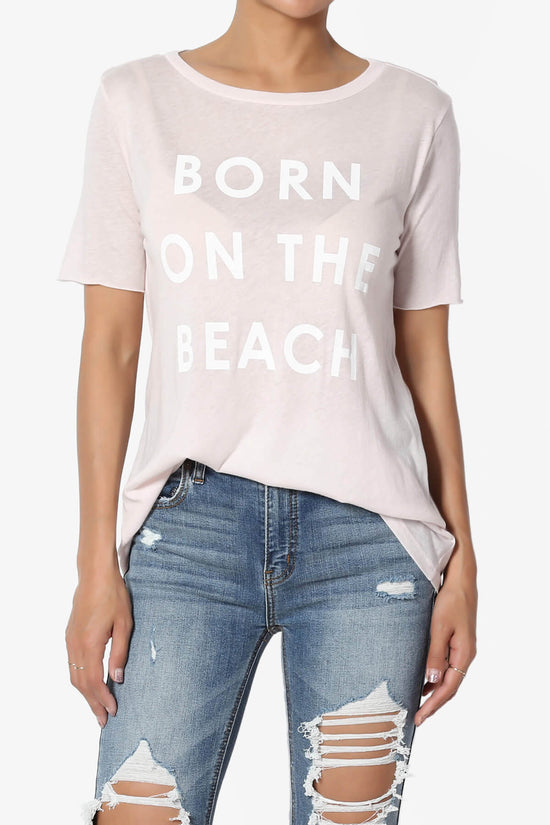 Born On The Beach Short Sleeve Tee LIGHT PINK_1